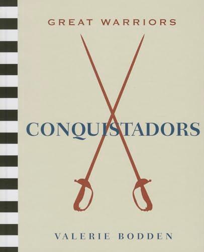 Conquistadors (Great Warriors)