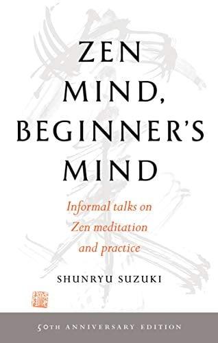 Zen Mind, Beginner's Mind (50th Anniversary Edition)