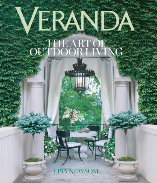 Veranda: The Art of Outdoor Living