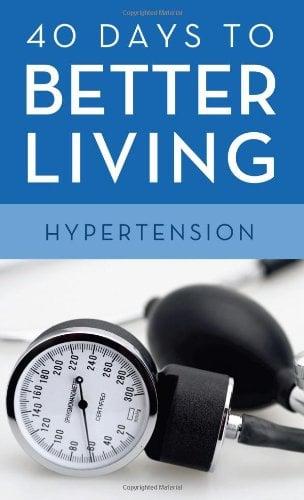 Hypertension (40 Days to Better Living)