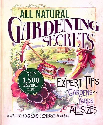 All Natural Gardening Secrets