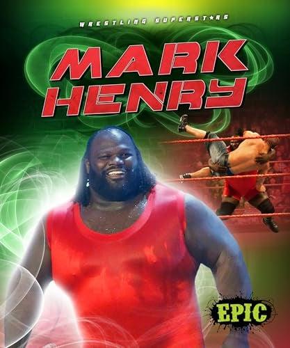 Mark Henry (Epic, Wrestling Superstars)