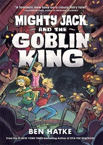 Mighty Jack and the Goblin King (Mighty Jack Series, Bk. 2)