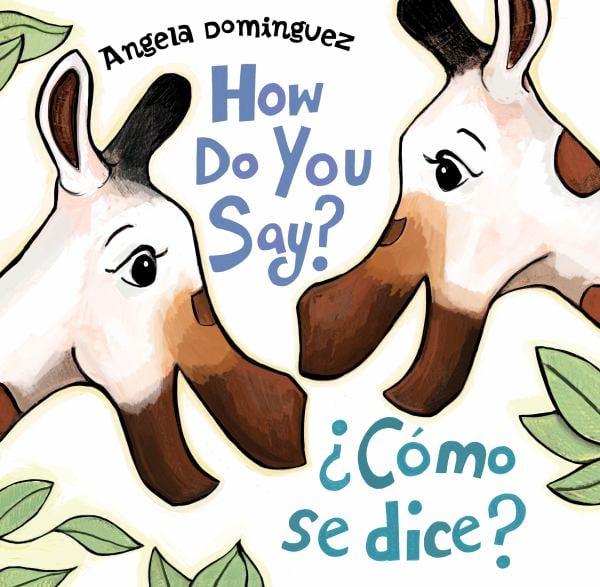 How Do You Say?/Como Se Dice?