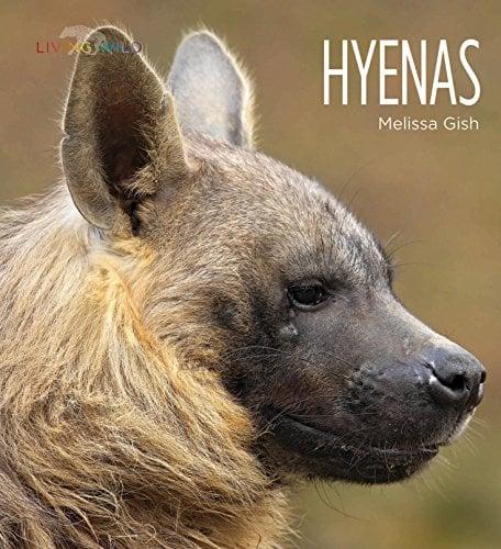 Hyenas (Living Wild)