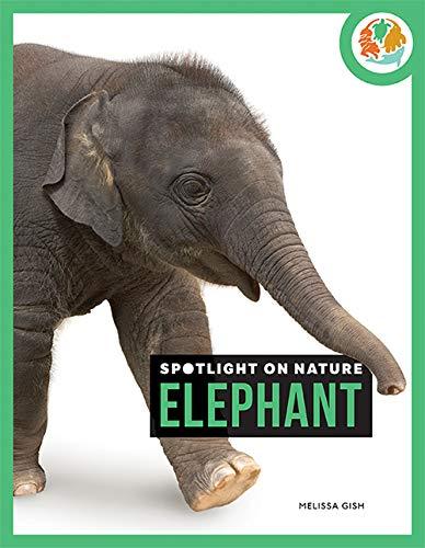 Elephant (Spotlight on Nature)