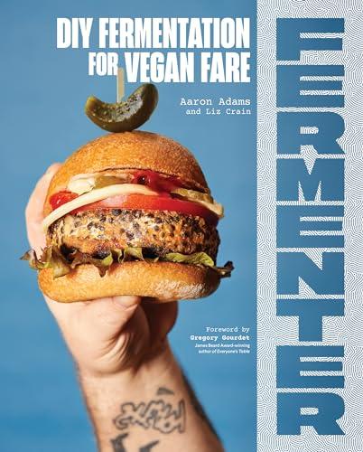 Fermenter: DIY Fermentation for Vegan Fare