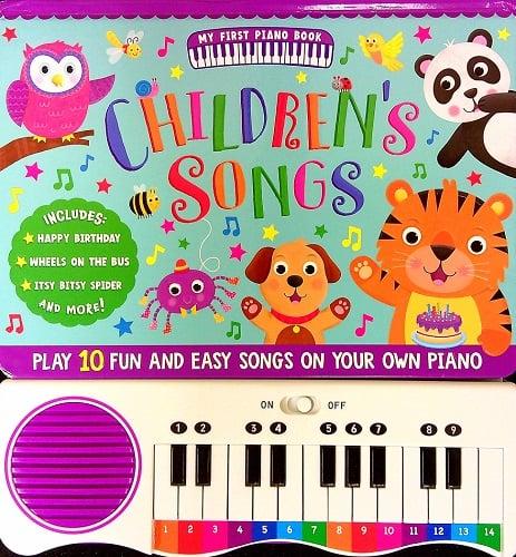 Children's Songs: Play 10 Fun and Easy Songs on Your Own Piano (My First Piano Book)