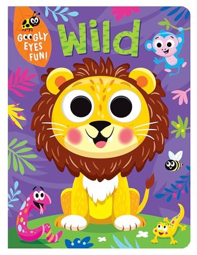 Wild: Googly Eye Board Book