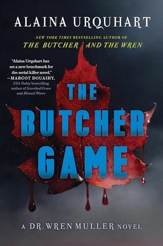 The Butcher Game (Dr. Wren Muller, Bk. 2)