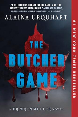 The Butcher Game (Dr. Wren Muller, Bk. 2)