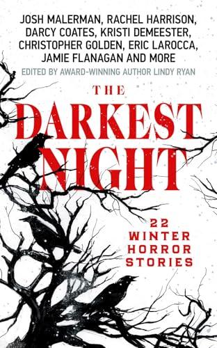 The Darkest Night: Chilling Stories From the Biggest Names In Horror