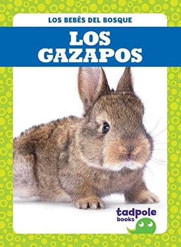 Los Gazapos (Tadpole Books, Los Bebés del Bosque)