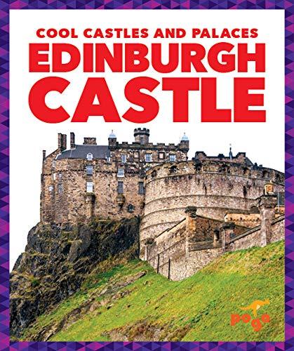 Edinburgh Castle (Pogo, Cool Castles and Palaces)
