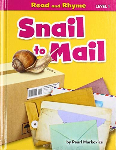 Snail to Mail (Read and Rhyme, Level 1)