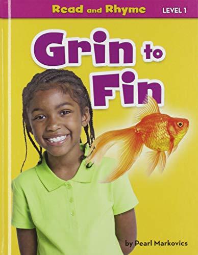Grin to Fin (Read and Rhyme, Level 1)