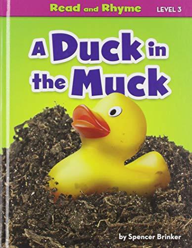 A Duck in the Muck (Read and Rhyme, Level 3)