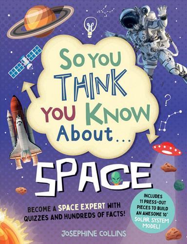 Space (So You Think You Know About...)