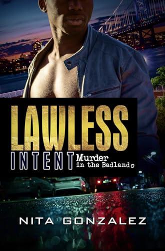 Murder in the Badlands (Lawless Intent)