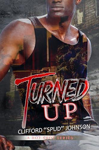 Turned Up (Hot Shot)