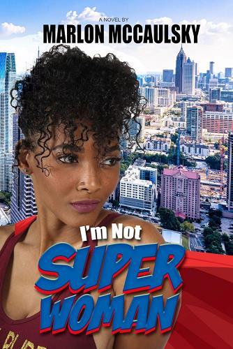 I'm Not Superwoman