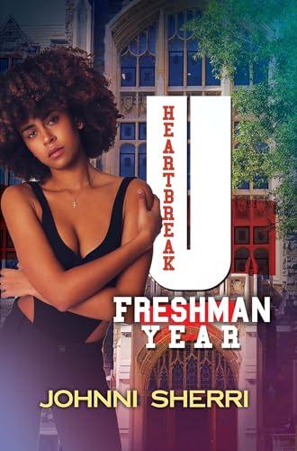 Freshman Year (Heartbreak U, Bk. 1)