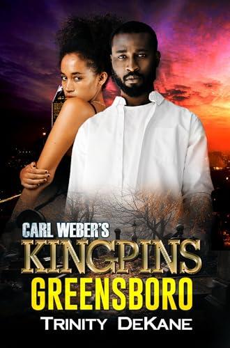 Greensboro (Carl Weber's Kingpins)