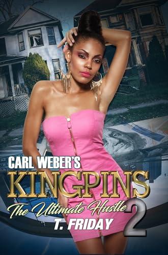 The Ultimate Hustle (Carl Weber's Kingpins, Bk. 2)