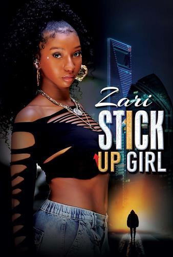 Stick-Up Girl