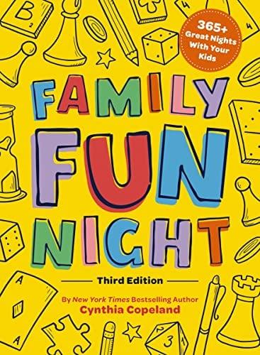 Family Fun Night: 365+ Great Nights With Your Kids (3rd Edition)