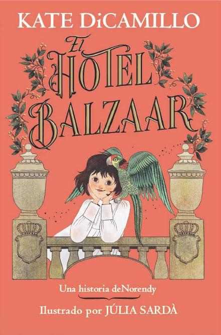 El Hotel Balzaar (Una Historia doNorendy, Bk. 2)