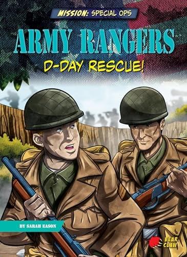 Army Rangers: D-Day Rescue! (Mission: Special Ops)