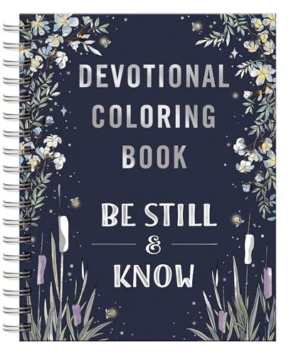 Be Still & Know: Devotional Coloring Book