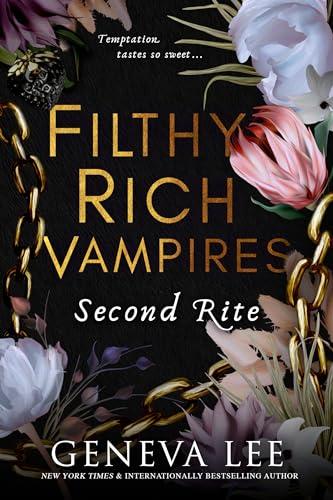 Second Rite (Filthy Rich Vampires, Bk. 2)
