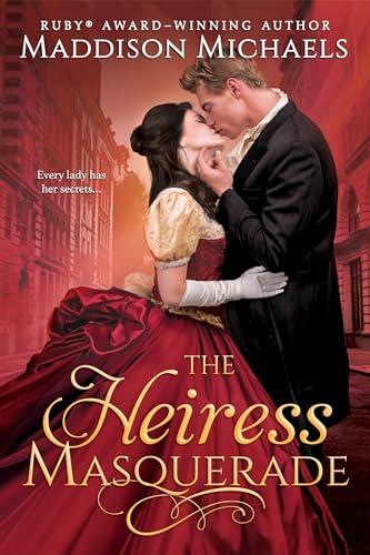 The Heiress Masquerade (Dollar Princess, Bk. 2)
