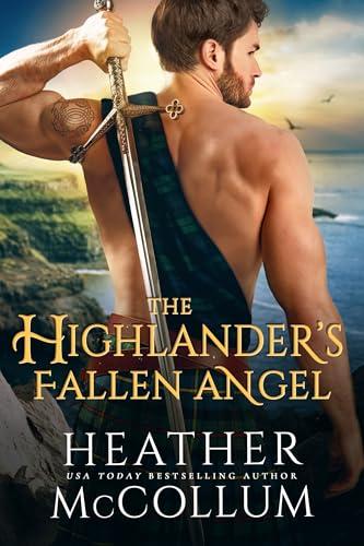 The Highlander's Fallen Angel (Brotherhood of Solway Moss, Bk. 2)
