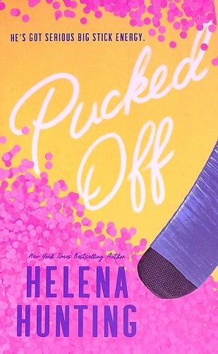 Pucked Off (Pucked, Bk. 6)