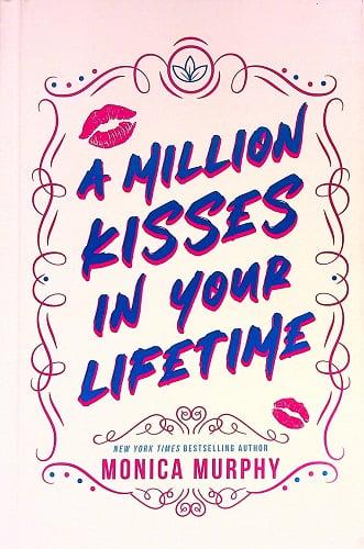 A Million Kisses in Your Lifetime (Lancaster Prep, Bk. 2)