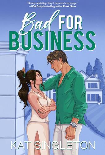 Bad for Business (Pembroke Hills, Bk. 2)