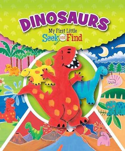Dinosaurs (My First Little Seek and Find)