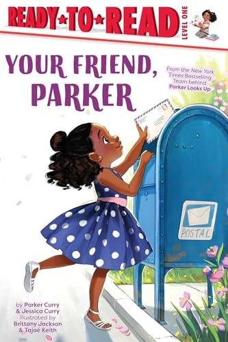 Your Friend, Parker (Ready-To-Read, Level 1)