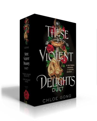 These Violent Delights Duet (These Violent Delights/Our Violent Ends)