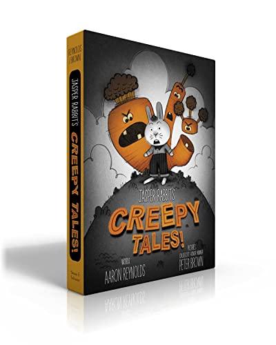 Jasper Rabbit's Creepy Tales! (Creepy Carrots/Creepy Pair of Underwear/Creepy Crayon)