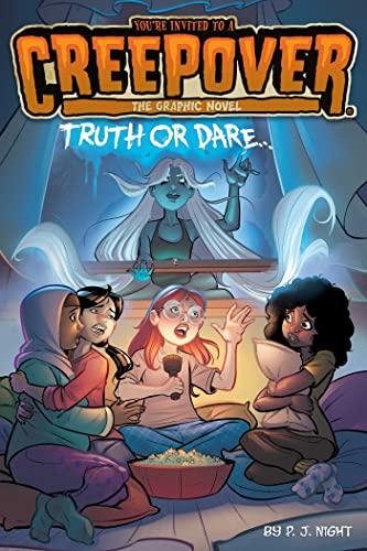 Truth or Dare . . . (You're Invited To A Creepover: The Graphic Novel, Volume1)