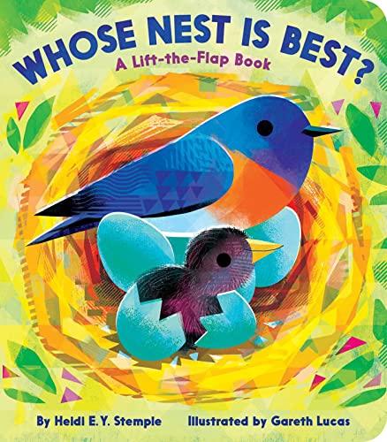Whose Nest Is Best? A Lift-the-Flap Book