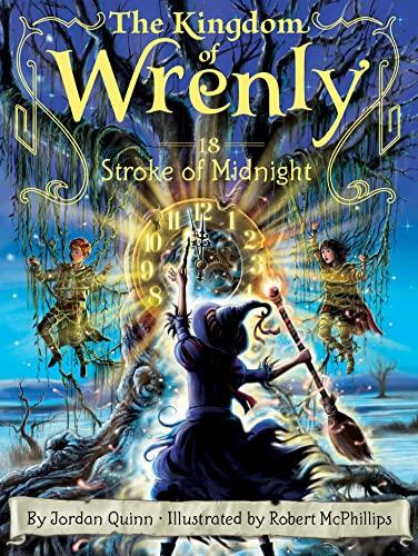 Stroke of Midnight (The Kingdom of Wrenly, Bk. 18)