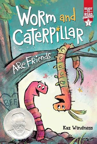 Worm and Caterpillar Are Friends (Ready-To-Read Graphics, Level 1)