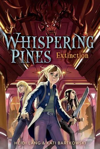 Extinction (Whispering Pines, Bk. 4)