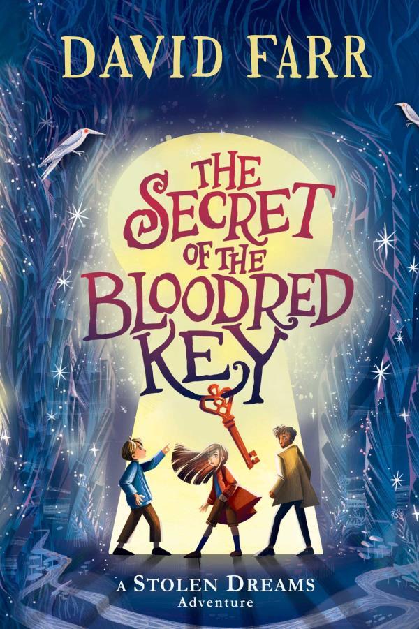 The Secret of the Bloodred Key (The Stolen Dreams Adventures, Bk. 2)