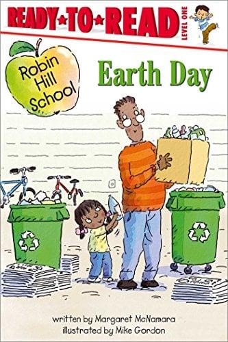 Earth Day (Robin Hill School, Ready-To-Read, Level 1)